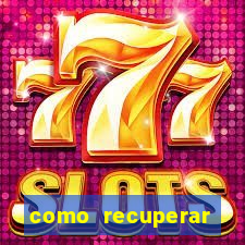 como recuperar conta no 7games